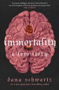 Immortality: A Love Story the New York Times bestselling tale of mystery, romanc...