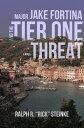 Major Jake Fortina and the Tier-One Threat