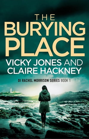 ŷKoboŻҽҥȥ㤨The Burying Place The DI Rachel Morrison series, #1Żҽҡ[ Vicky Jones ]פβǤʤ300ߤˤʤޤ