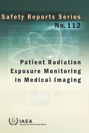 Patient Radiation Exposure Monitoring in Medical Imaging