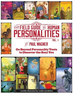 The Field Guide to Human Personalities