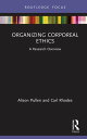 Organizing Corporeal Ethics A Research Overview