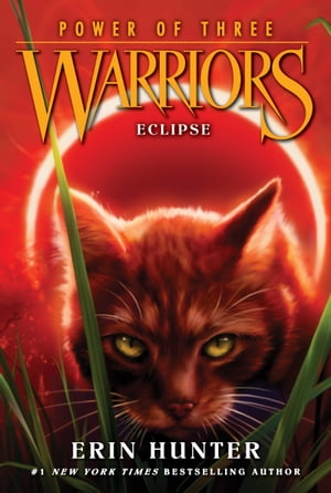 Warriors: Power of Three 4: Eclipse【電子書籍】 Erin Hunter