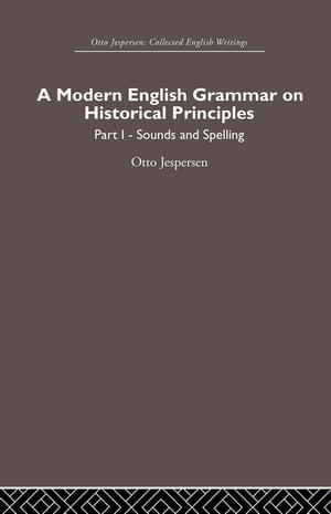 A Modern English Grammar on Historical Principles