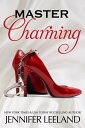 Master Charming【電子書籍】[ Jennifer Leel