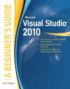 Microsoft Visual Studio 2010: A Beginner 039 s Guide【電子書籍】 Joe Mayo