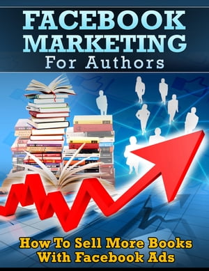 Facebook Marketing For Authors