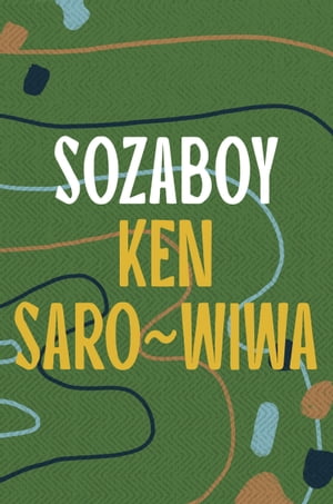 SozaboyŻҽҡ[ Ken Saro-Wiwa ]