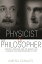 The Physicist and the Philosopher