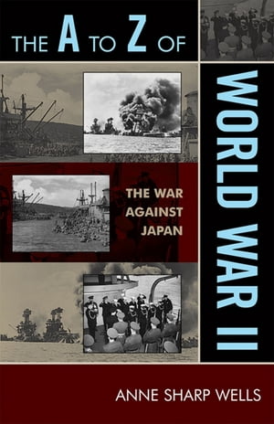 The A to Z of World War II