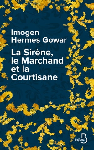 La sir?ne, le marchand et la courtisane【電子