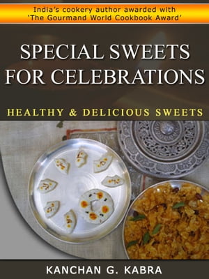 Special Sweets For Celebrations