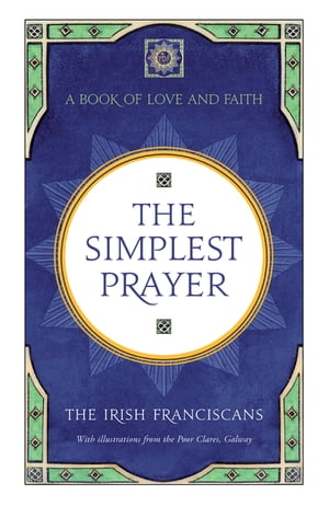 The Simplest Prayer