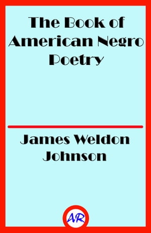 ŷKoboŻҽҥȥ㤨The Book of American Negro PoetryŻҽҡ[ James Weldon Johnson ]פβǤʤ119ߤˤʤޤ