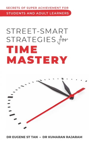 Street-Smart Strategies for Time Mastery