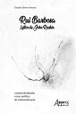 Rui Barbosa Leitor de John Ruskin: O Ensino do Desenho como Pol?tica de Industri...