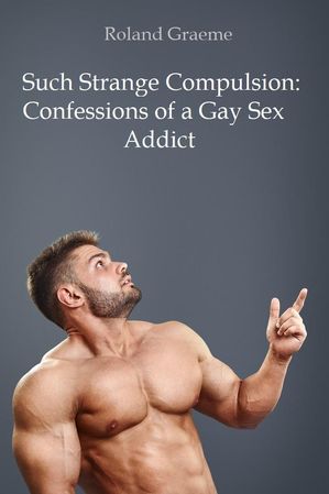 Such Strange Compulsion