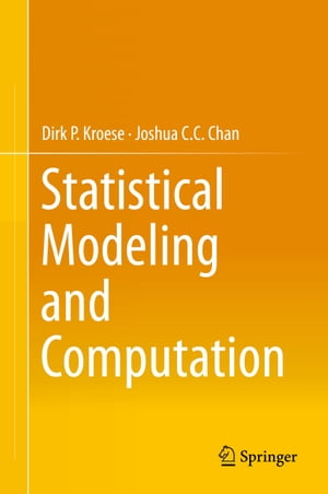 Statistical Modeling and Computation【電子書籍】 Joshua C.C. Chan