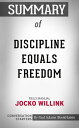 Summary of Discipline Equals Freedom【電子書籍】 Paul Adams