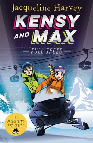 Kensy and Max 6: Full Speed