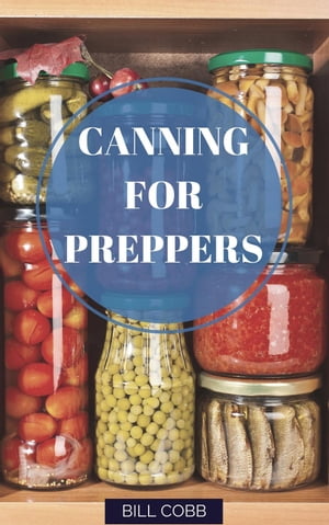 Canning for Preppers