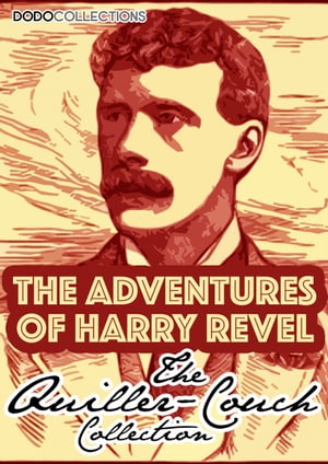 The Adventures Of Harry Revel【電子書籍】[