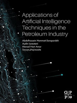 Applications of Artificial Intelligence Techniques in the Petroleum Industry