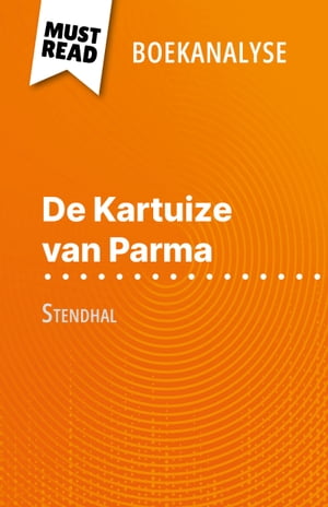 De Kartuize van Parma van Stendhal (Boekanalyse)