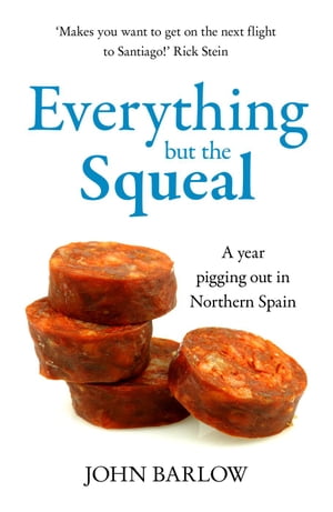 Everything But the Squeal【電子書籍】[ Joh