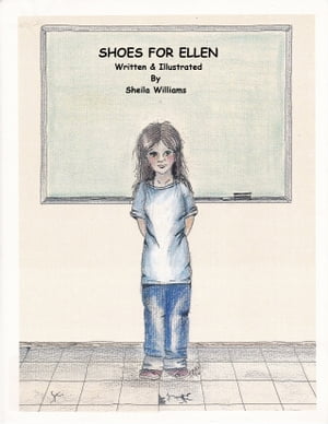 Shoes for Ellen【電子書籍】[ Sheila Williams ]