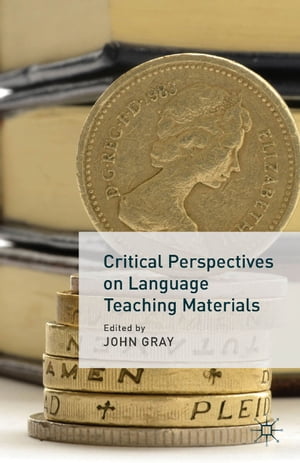 Critical Perspectives on Language Teaching Materials【電子書籍】