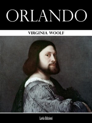 Orlando【電子書籍】 Virginia Woolf