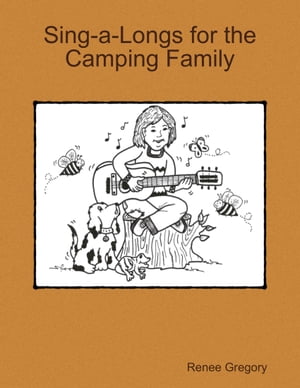 Sing-a-Longs for the Camping Family【電子書