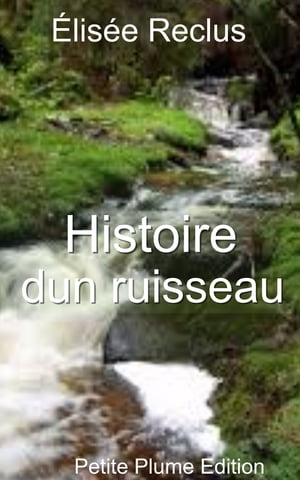 Histoire d'un ruisseau