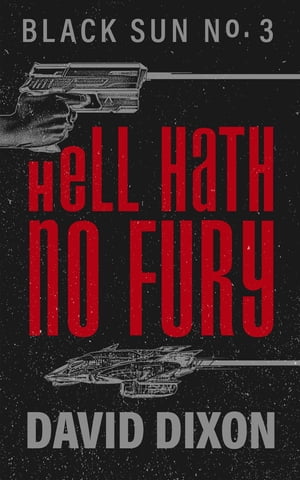 Hell Hath No FuryŻҽҡ[ David Dixon ]