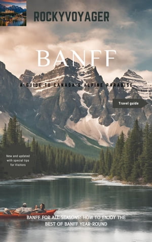 Banff Travel Guide 2024