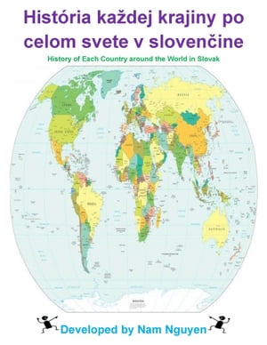 História každej krajiny po celom svete v slovenčine
