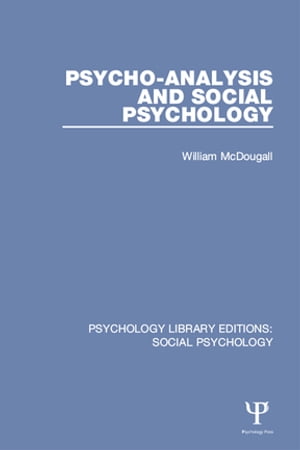 Psycho-Analysis and Social Psychology