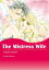 THE MISTRESS WIFE (Mills & Boon Comics)