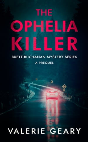 The Ophelia Killer【電子書籍】[ Valerie Geary ]