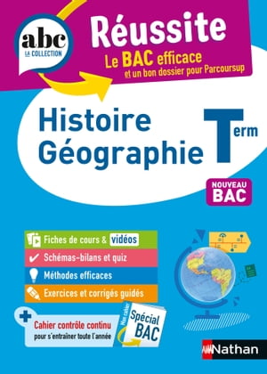 ABC Réussite-Histoire Géographie-Terminale