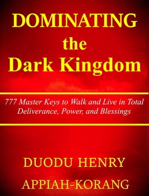 Dominating the Dark Kingdom