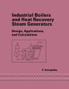 Industrial Boilers and Heat Recovery Steam Generators Design, Applications, and ...