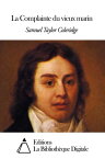 La Complainte du vieux marin【電子書籍】[ Samuel Taylor Coleridge ]