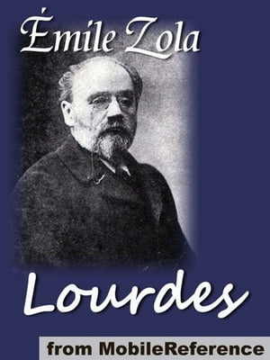 ŷKoboŻҽҥȥ㤨The Three Cities: Lourdes (Mobi ClassicsŻҽҡ[ Emile Zola,Ernest Alfred Vizetelly (Translator ]פβǤʤ162ߤˤʤޤ