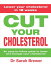 Cut Your Cholesterol