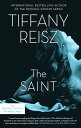 The Saint【電子書籍】[ Tiffany Reisz ]