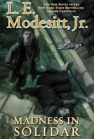 ŷKoboŻҽҥȥ㤨Madness in Solidar The Ninth Novel in the Bestselling Imager PortfolioŻҽҡ[ L. E. Modesitt Jr. ]פβǤʤ1,660ߤˤʤޤ