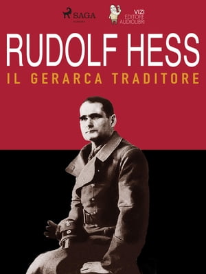 Rudolf Hess【電子書籍】[ Lucas Hugo Pavetto ]