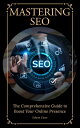Mastering SEO The Comprehensive Guide to Boost Y